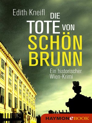 cover image of Die Tote von Schönbrunn
